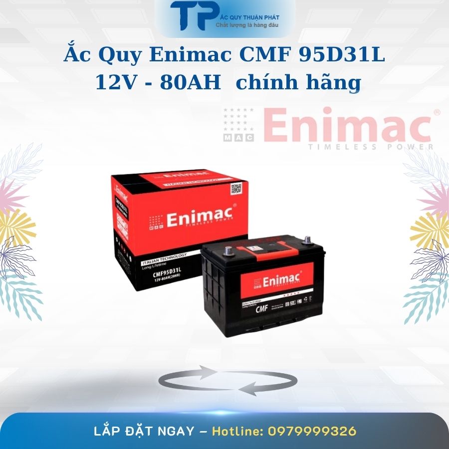 Ắc quy Enimac CMF 95D31L 12V - 80AH chính hãng
