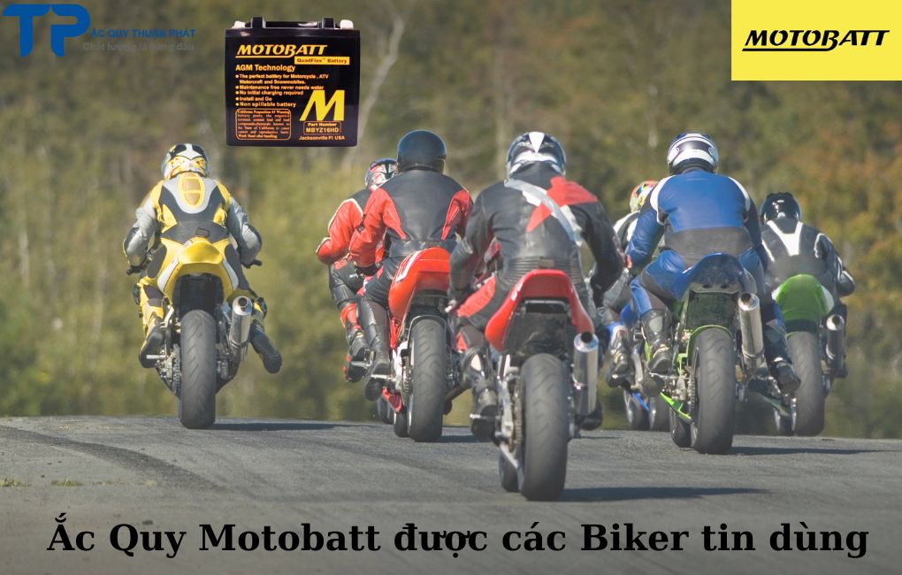 Ắc quy Motobatt được các Biker tin dùng