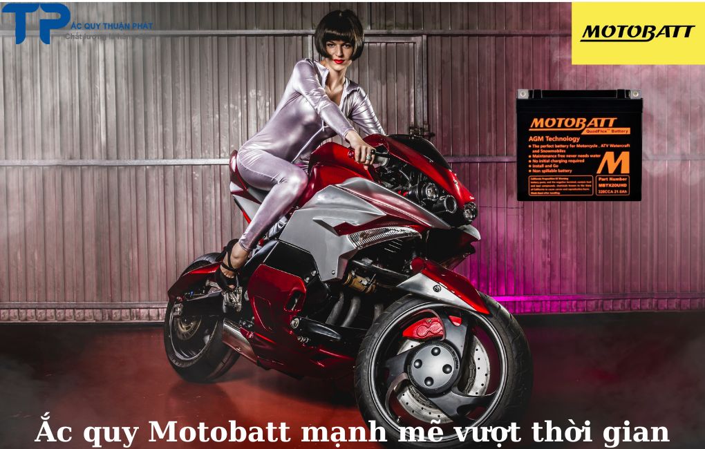Ắc quy Motobatt mạnh mẽ vượt thời gian