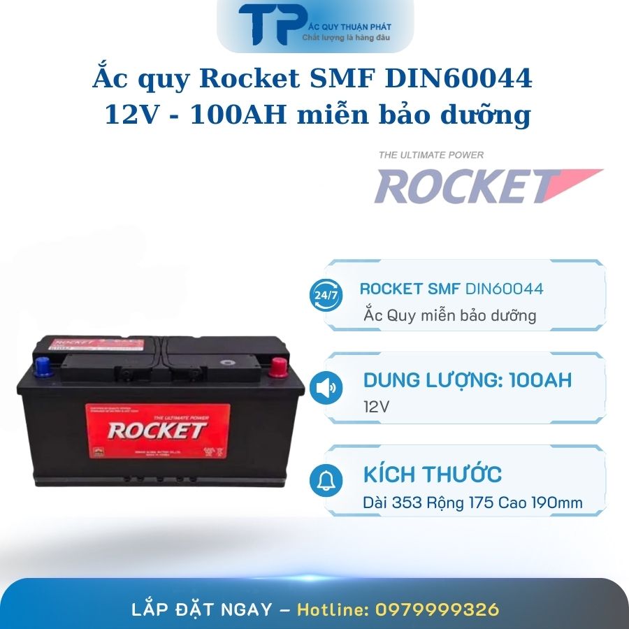 Ắc quy Rocket SMF DIN60044 12V - 100AH miễn bảo dưỡng
