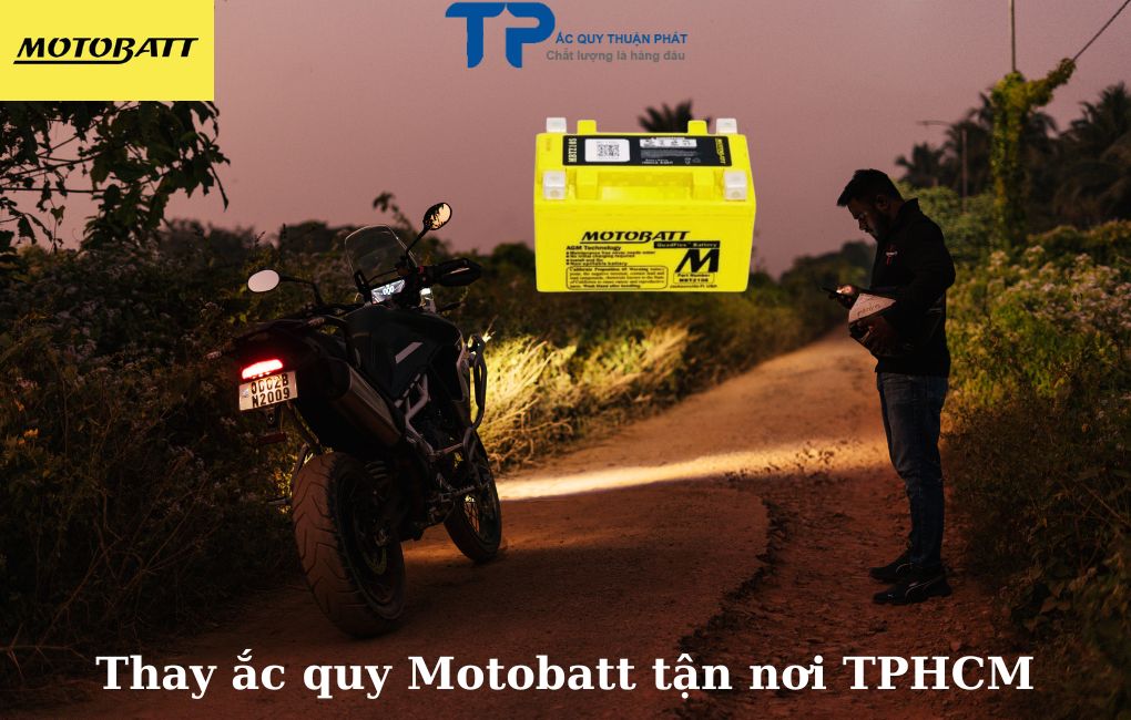 Thay ắc quy Motobatt tận nơi TPHCM