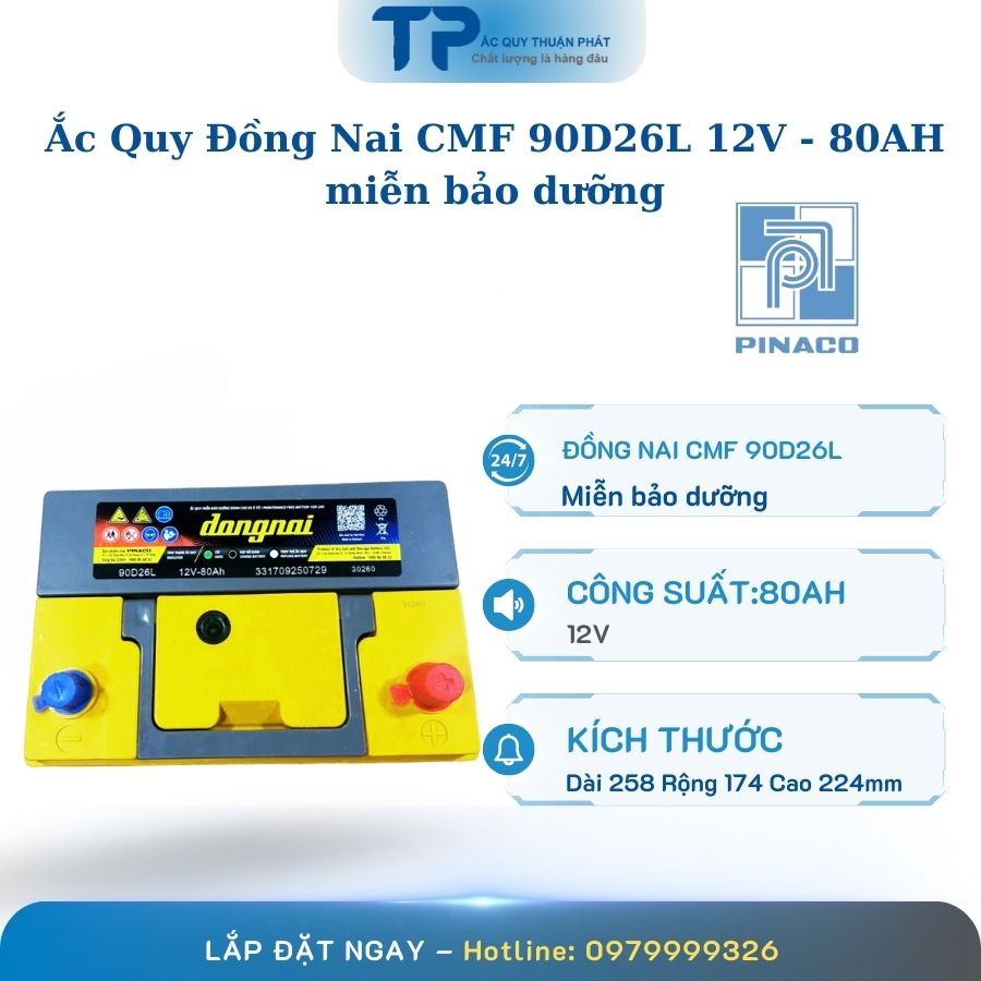 Ắc quy Đồng Nai CMF 90D26L 12V - 80AH miễn bảo dưỡng