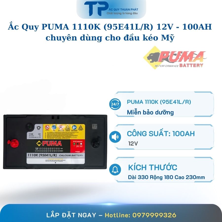 Ắc Quy PUMA 1110K 95E41L/R 12V - 100AH chuyên dùng cho Đầu kéo Mỹ