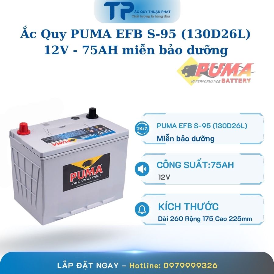 Ắc Quy PUMA EFB S-95 130D26L 12V - 75AH miễn bảo dưỡng