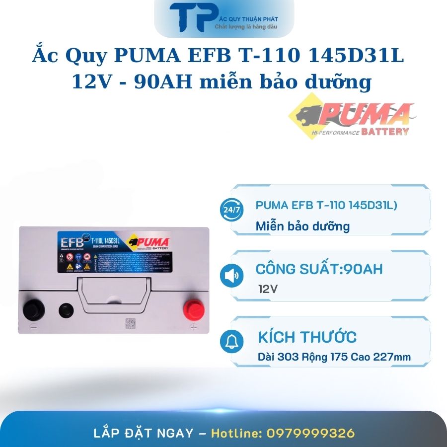 Ắc Quy PUMA EFB T-110 145D31L 12V - 90AH miễn bảo dưỡng