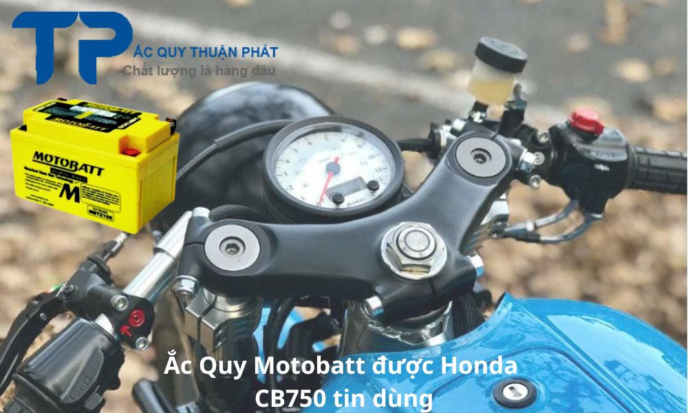 Ắc Quy Motobatt được Honda CB750 tin dùng