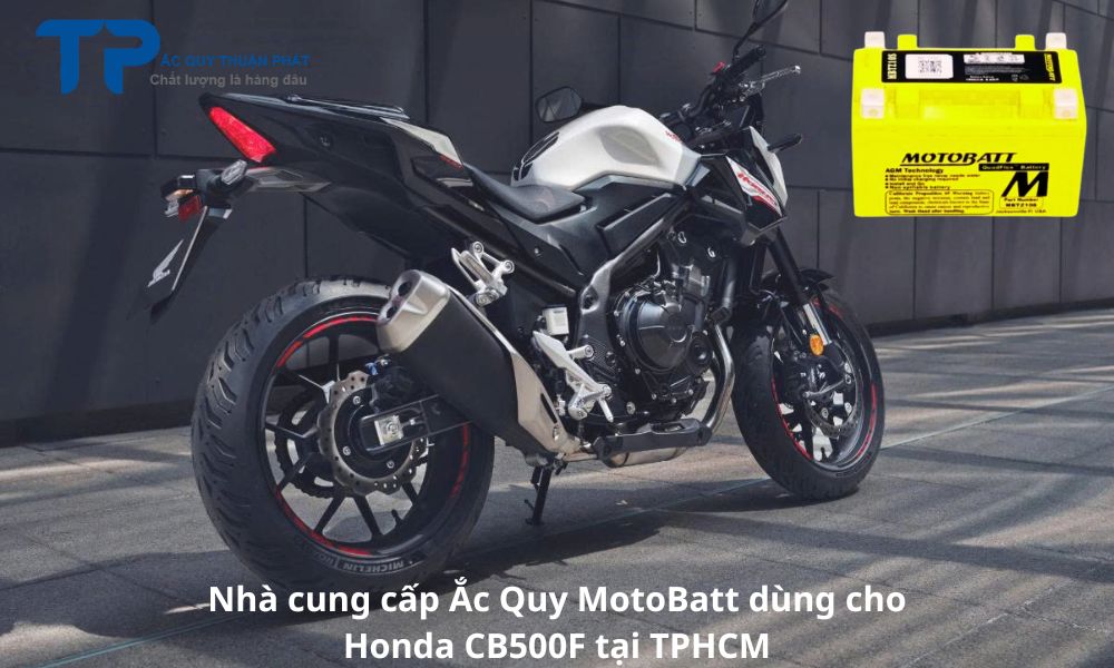 Nhà cung cấp Ắc Quy MotoBatt dùng cho Honda CB500F tại TPHCM