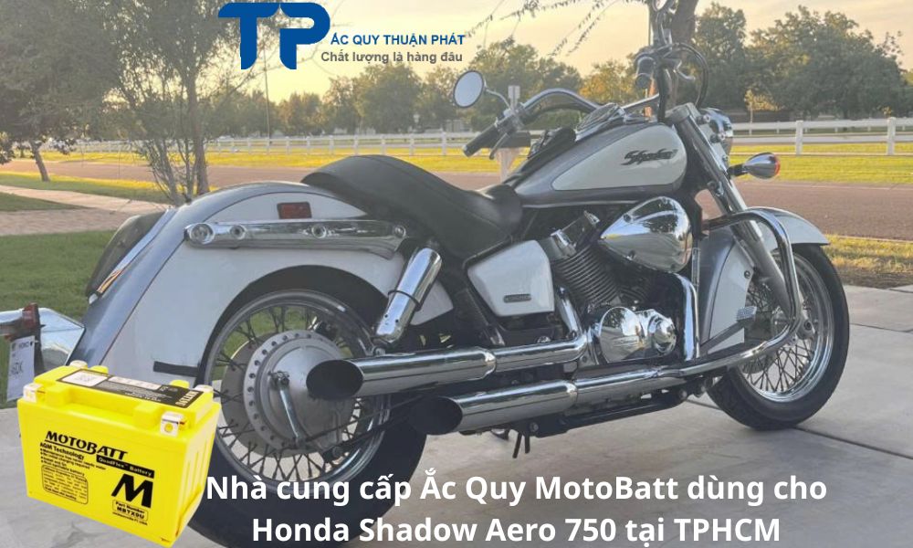 Nhà cung cấp Ắc Quy MotoBatt dùng cho Honda Shadow Aero 750 tại TPHCM