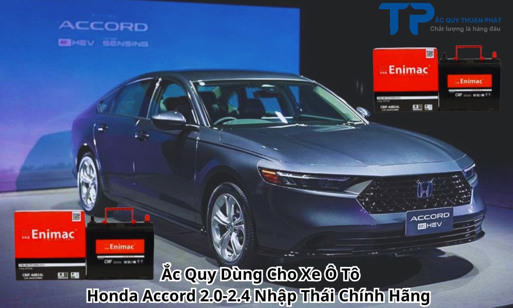 Ắc Quy Dùng Cho Xe Ô Tô Honda Accord 2.0-2.4 Nhập Thái Chính Hãng
