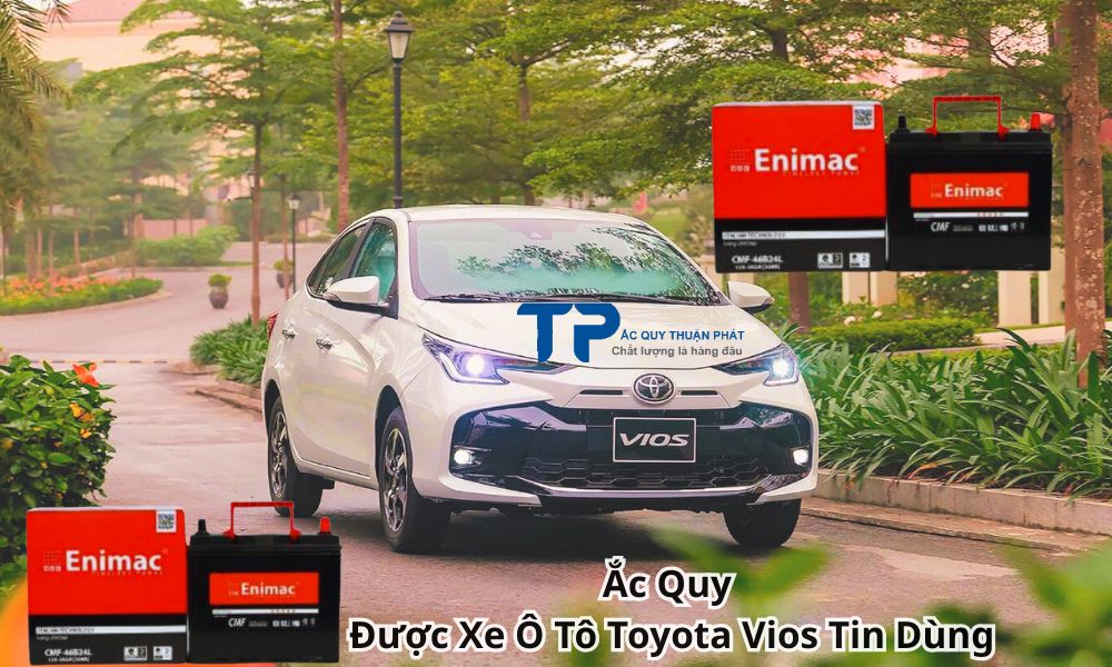 Ắc Quy Được Xe Ô Tô Toyota Vios Tin Dùng
