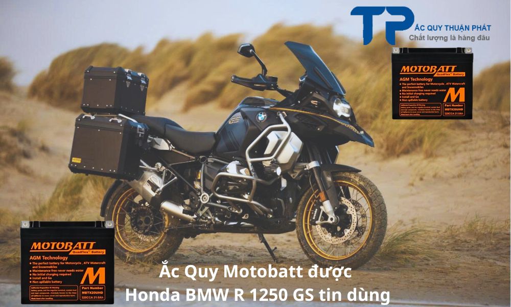 Ắc Quy Motobatt được Honda BMW R 1250 GS tin dùng