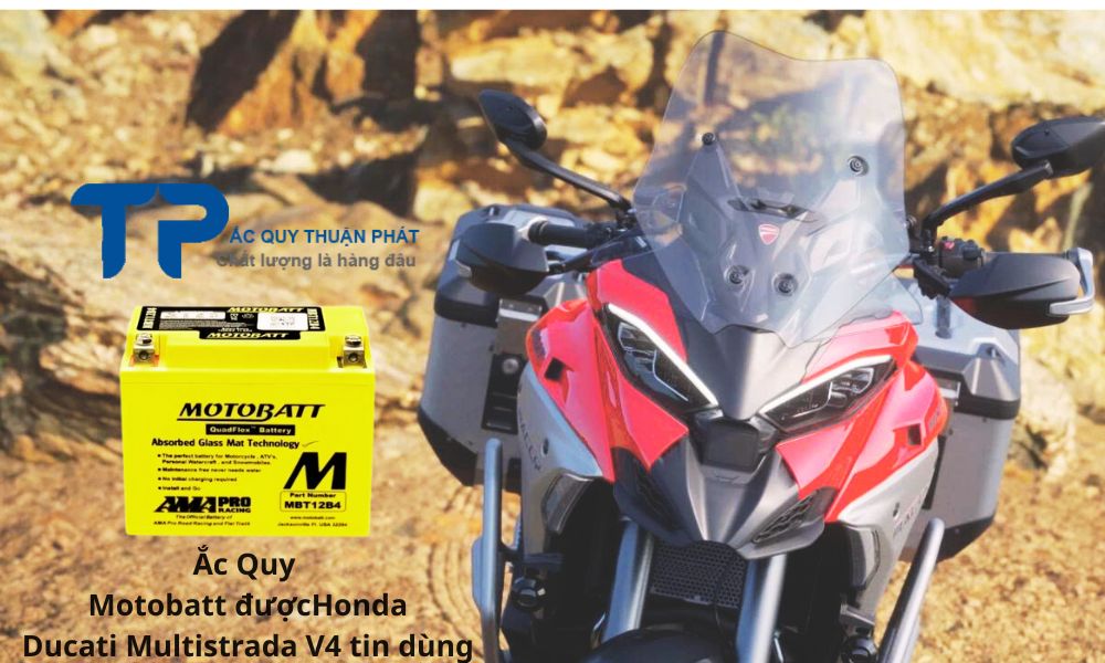 Ắc Quy Motobatt đượcHonda Ducati Multistrada V4 tin dùng