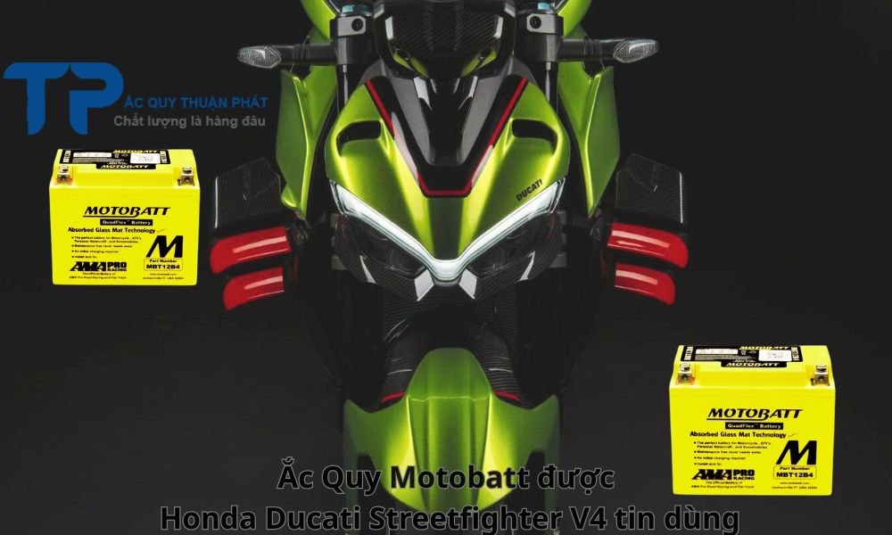 Ắc Quy Motobatt được Honda Ducati Streetfighter V4 tin dùng