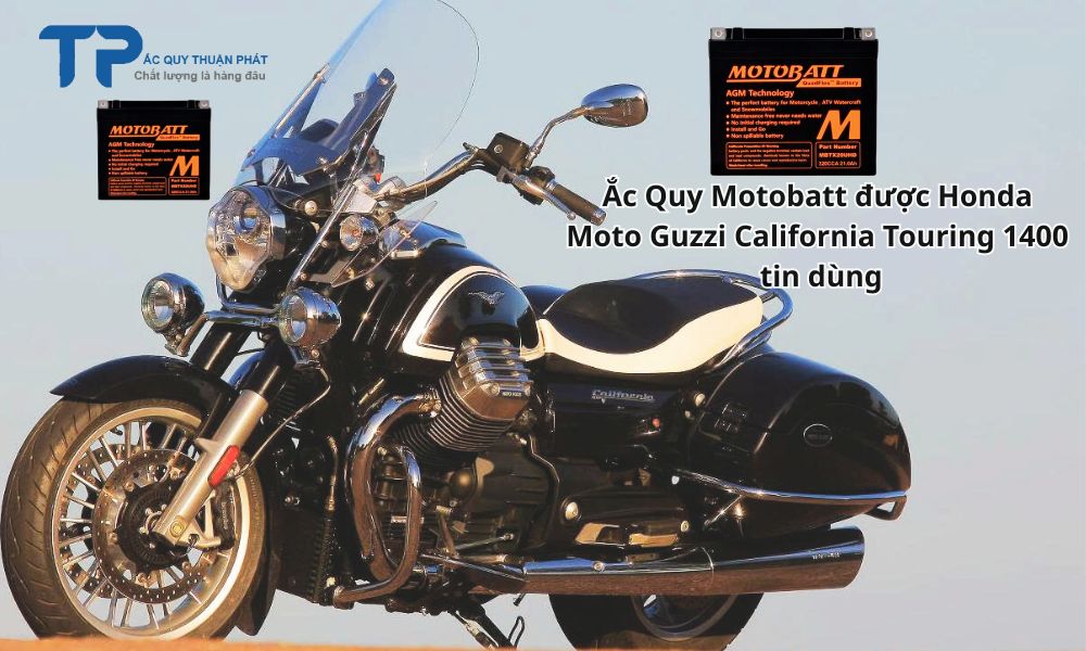 Ắc Quy Motobatt được Honda Moto Guzzi California Touring 1400
tin dùng