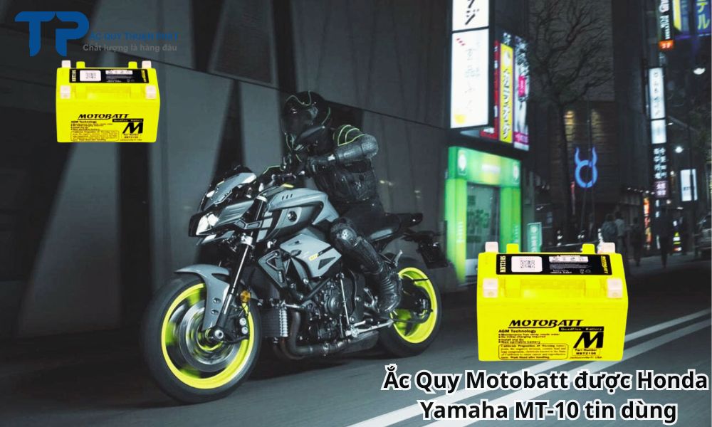 Ắc Quy Motobatt được Honda Yamaha MT-10 tin dùng