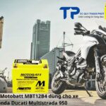 Ắc Quy Motobatt MBT12B4 dùng cho xe Honda Ducati Multistrada 950