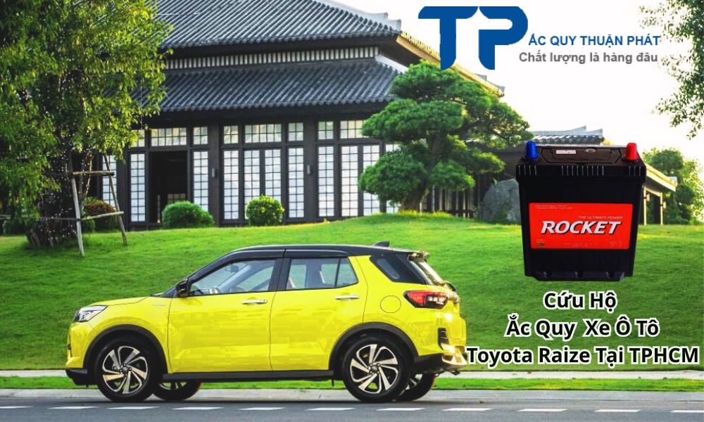 Cứu Hộ Ắc Quy Xe Ô Tô
Toyota Raize Tại TPHCM