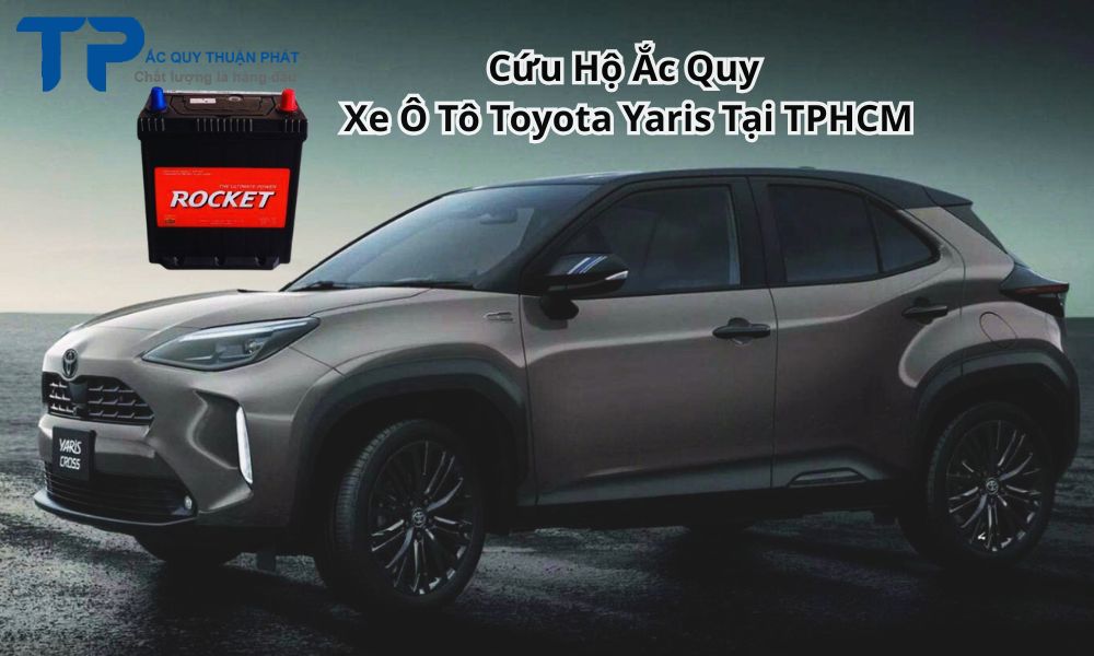 Cứu Hộ Ắc Quy Xe Ô Tô Toyota Yaris Tại TPHCM