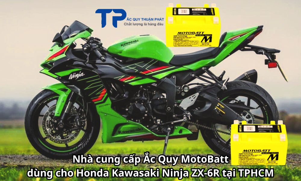 Nhà cung cấp Ắc Quy MotoBatt dùng cho Honda Kawasaki Ninja ZX-6R tại TPHCM