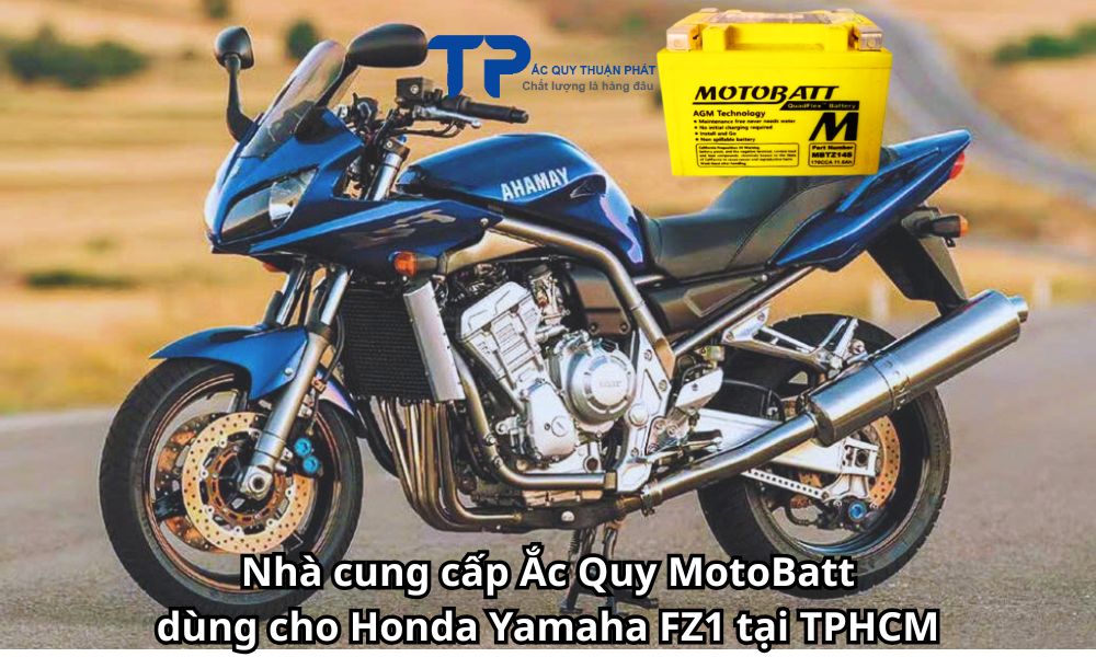 Nhà cung cấp Ắc Quy MotoBatt dùng cho Honda Yamaha FZ1 tại TPHCM