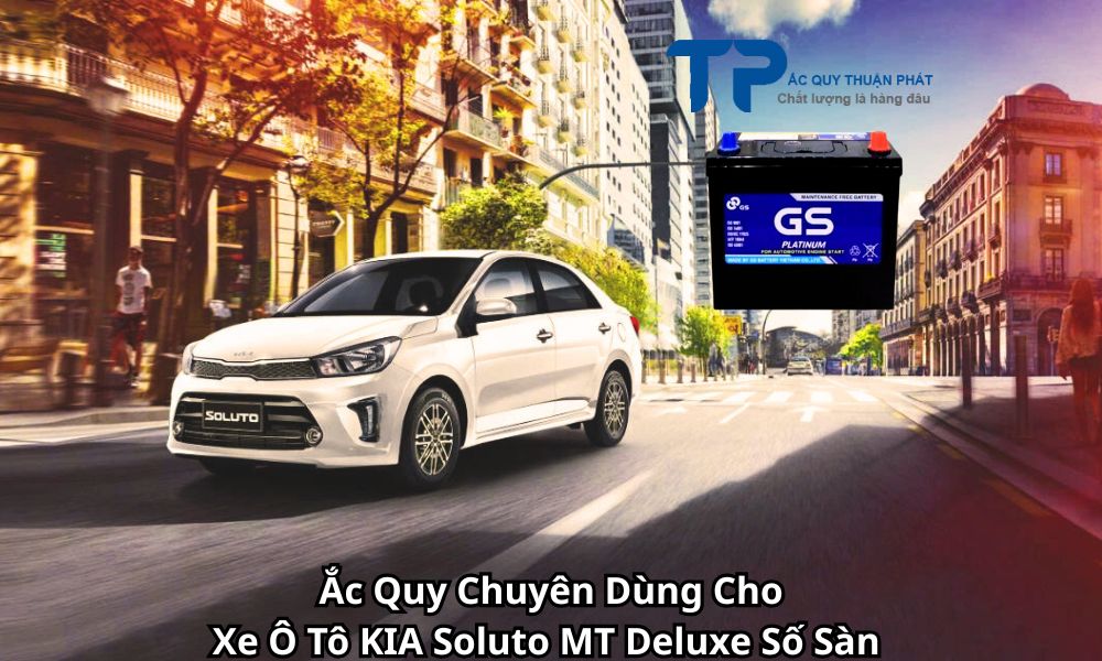 Ắc Quy Chuyên Dùng Cho Xe Ô Tô KIA Soluto MT Deluxe Số Sàn