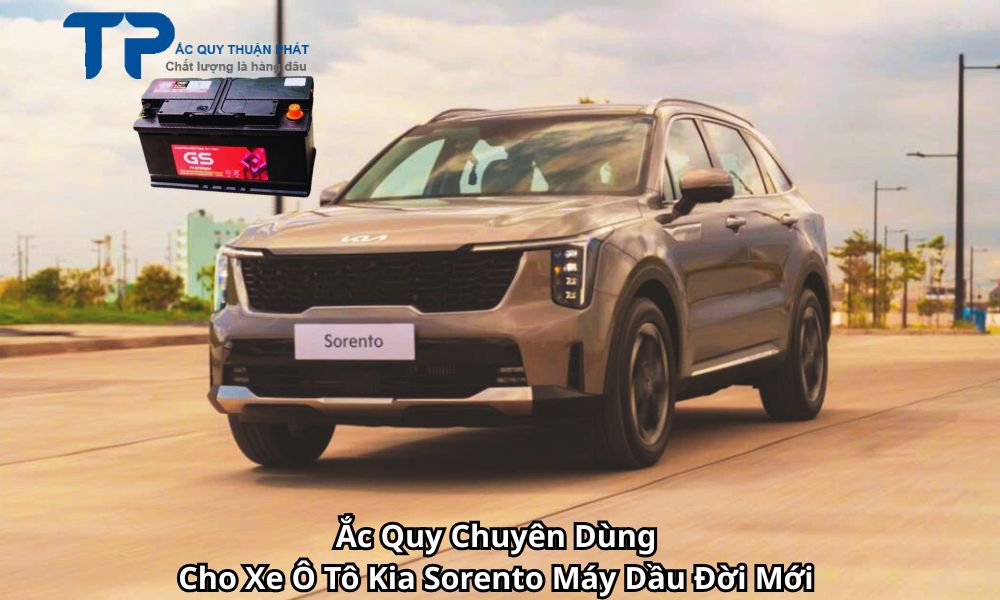 Ắc Quy Chuyên Dùng Cho Xe Ô Tô Kia Sorento Máy Dầu Đời Mới