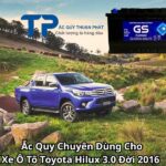 Ắc Quy Chuyên Dùng Cho Xe Ô Tô Toyota Hilux 3.0 Đời 2016