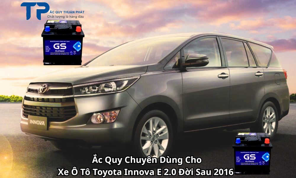 Ắc Quy Chuyên Dùng Cho Xe Ô Tô Toyota Innova E 2.0 Đời Sau 2016