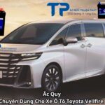 Ắc Quy Chuyên Dùng Cho Xe Ô Tô Toyota Vellfire