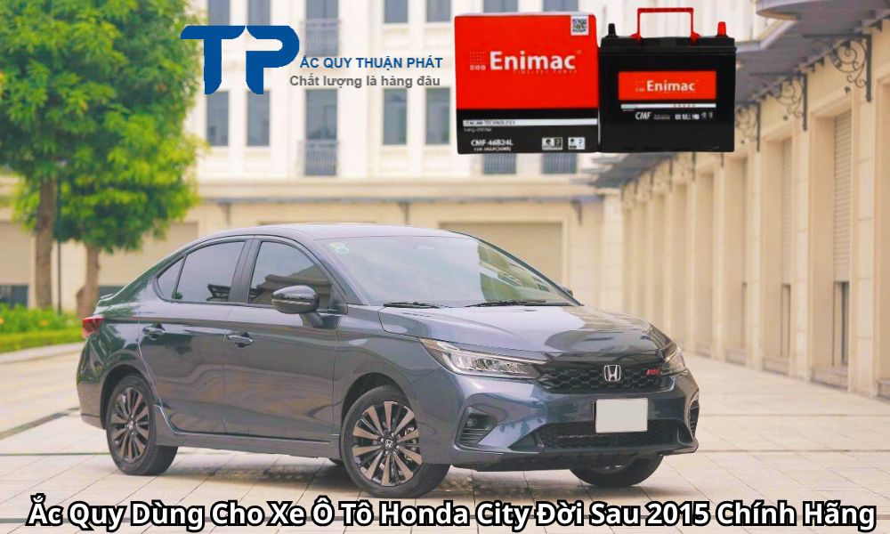 Ắc Quy Dùng Cho Xe Ô Tô Honda City Đời Sau 2015 Chính Hãng