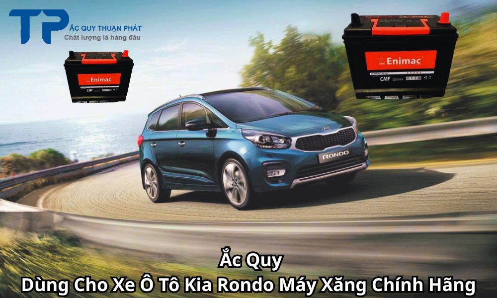 Ắc Quy Dùng Cho Xe Ô Tô Kia Rondo Máy Xăng Chính Hãng