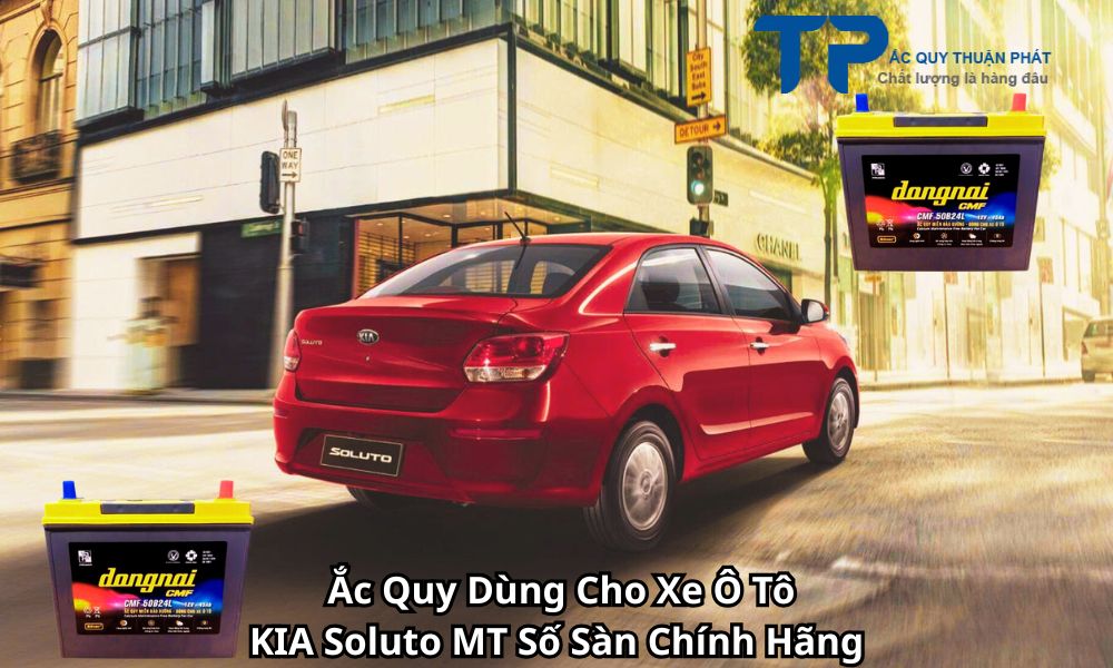 Ắc Quy Dùng Cho Xe Ô Tô KIA Soluto MT Số Sàn Chính Hãng