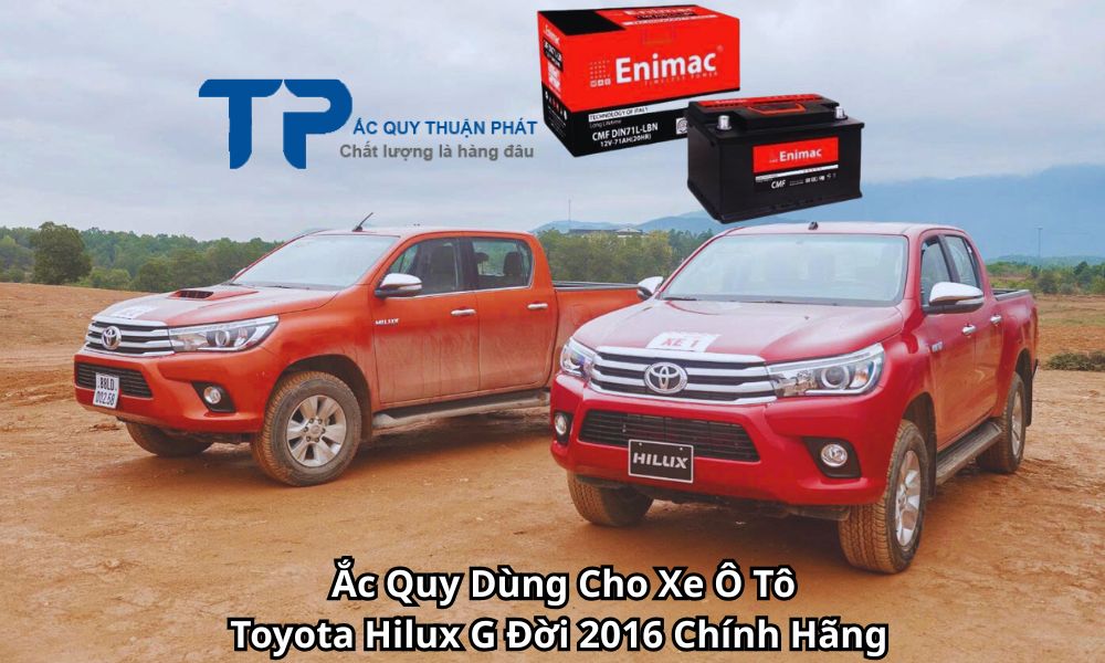 Ắc Quy Dùng Cho Xe Ô Tô Toyota Hilux G Đời 2016 Chính Hãng