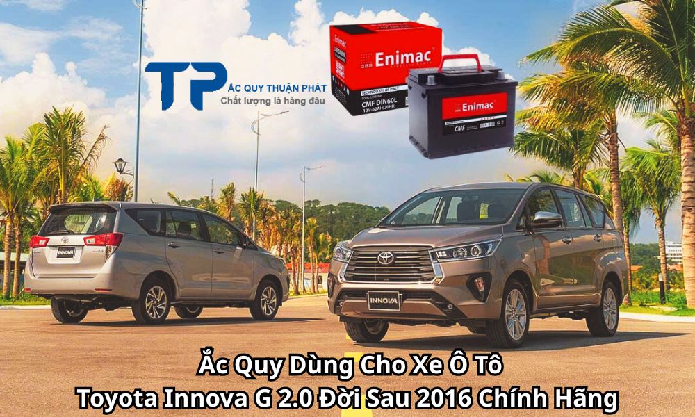 Ắc Quy Dùng Cho Xe Ô Tô Toyota Innova G 2.0 Đời Sau 2016 Chính Hãng