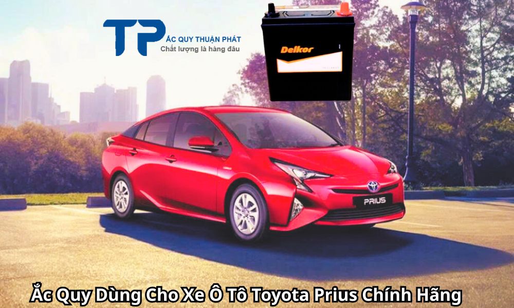 Ắc Quy Dùng Cho Xe Ô Tô Toyota Prius Chính Hãng