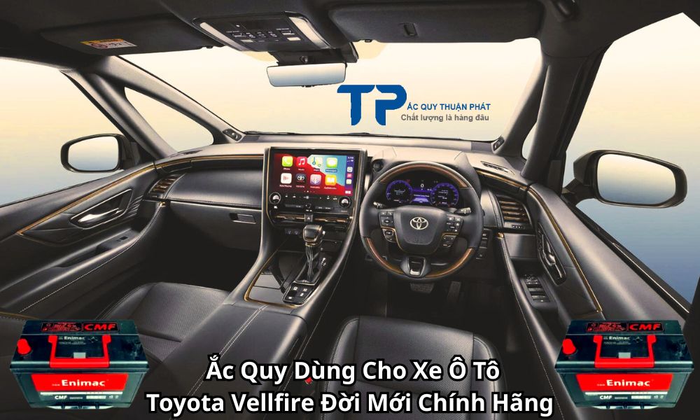 Ắc Quy Dùng Cho Xe Ô Tô Toyota Vellfire Đời Mới Chính Hãng