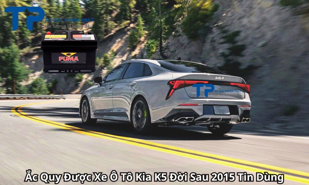 Ắc Quy Được Xe Ô Tô Kia K5 Đời Sau 2015 Tin Dùng