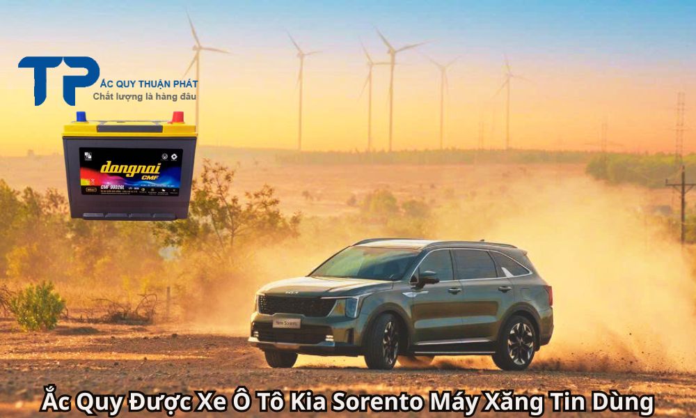 Ắc Quy Được Xe Ô Tô Kia Sorento Máy Xăng Tin Dùng