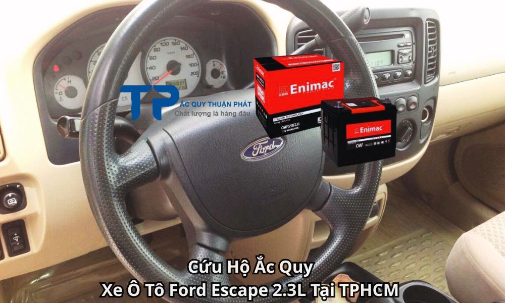 Cứu Hộ Ắc Quy Xe Ô Tô Ford Escape 2.3L Tại TPHCM