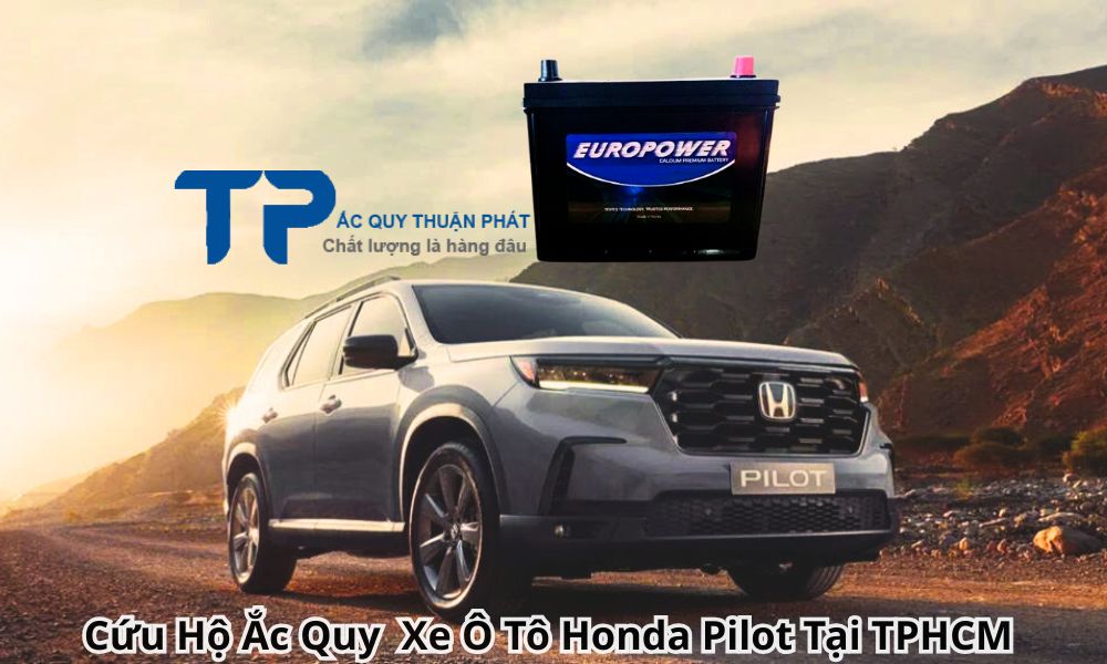 Cứu Hộ Ắc Quy Xe Ô Tô Honda Pilot Tại TPHCM