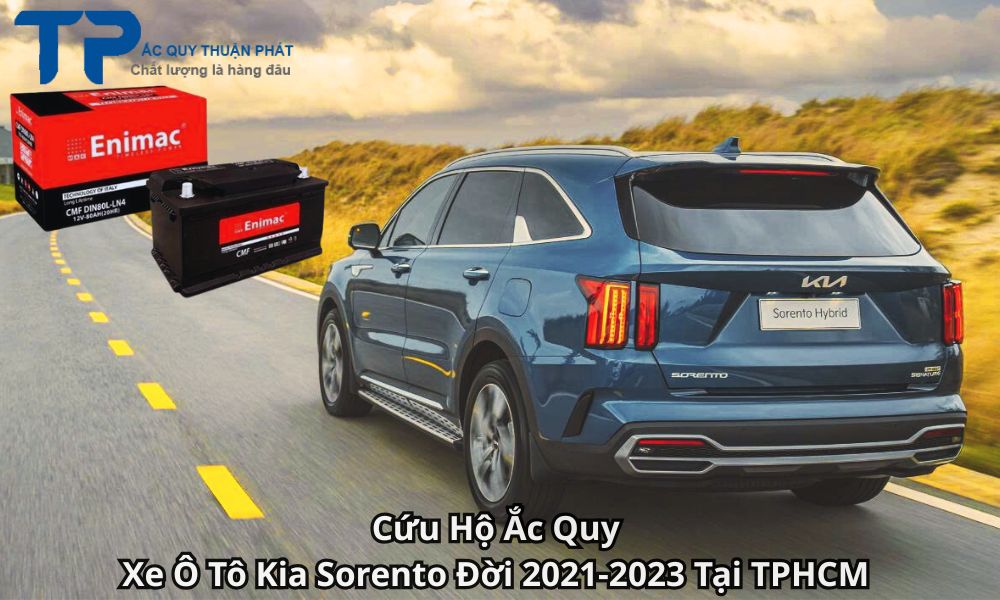 Cứu Hộ Ắc Quy Xe Ô Tô Kia Sorento Đời 2021-2023 Tại TPHCM