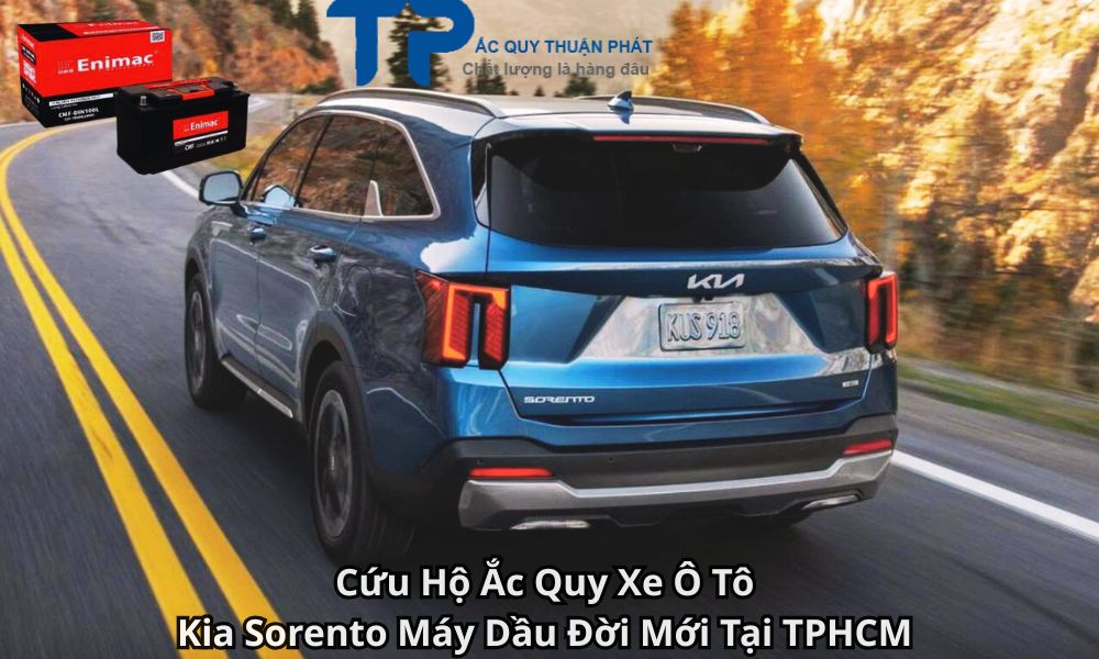 Cứu Hộ Ắc Quy Xe Ô Tô Kia Sorento Máy Dầu Đời Mới Tại TPHCM