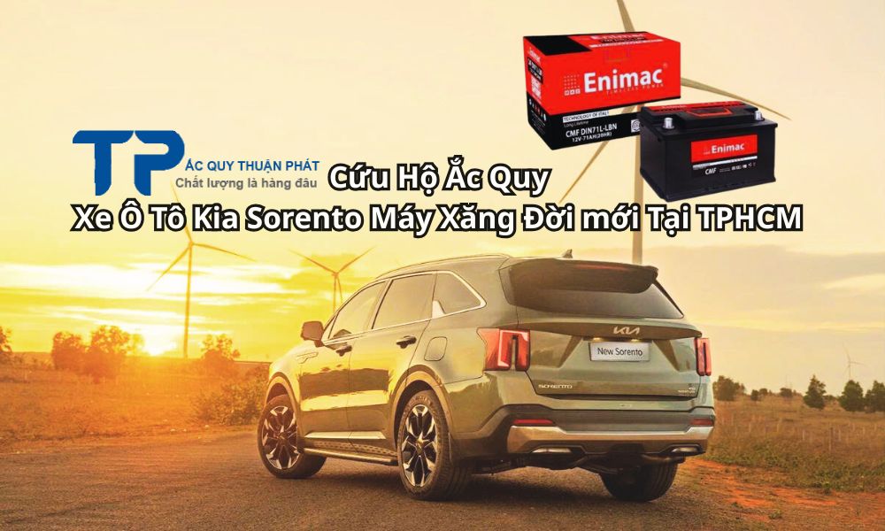 Cứu Hộ Ắc Quy Xe Ô Tô Kia Sorento Máy Xăng Đời mới Tại TPHCM
