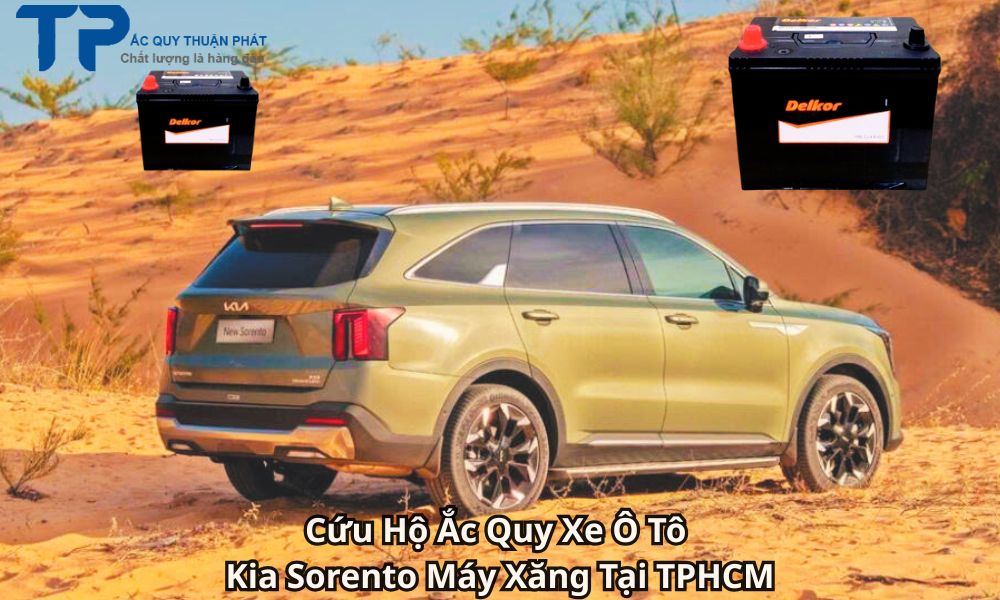 Cứu Hộ Ắc Quy Xe Ô Tô Kia Sorento Máy Xăng Tại TPHCM