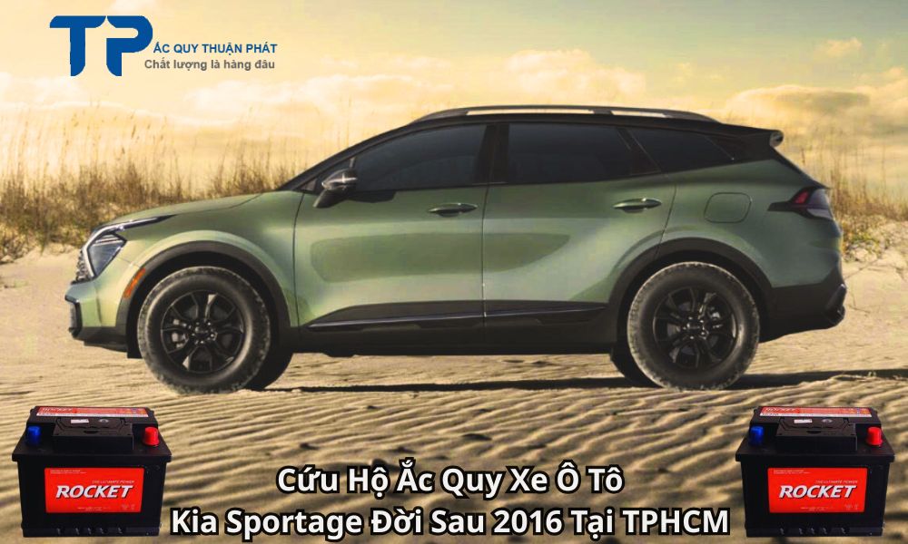 Cứu Hộ Ắc Quy Xe Ô Tô Kia Sportage Đời Sau 2016 Tại TPHCM