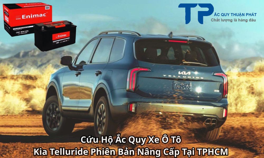 Cứu Hộ Ắc Quy Xe Ô Tô Kia Telluride Phiên Bản Nâng Cấp Tại TPHCM