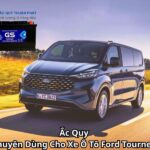 Ắc Quy Chuyên Dùng Cho Xe Ô Tô Ford Tourneo