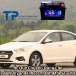 Ắc Quy Chuyên Dùng Cho Xe Ô Tô Hyundai Accent Đời Mới Sau 2019