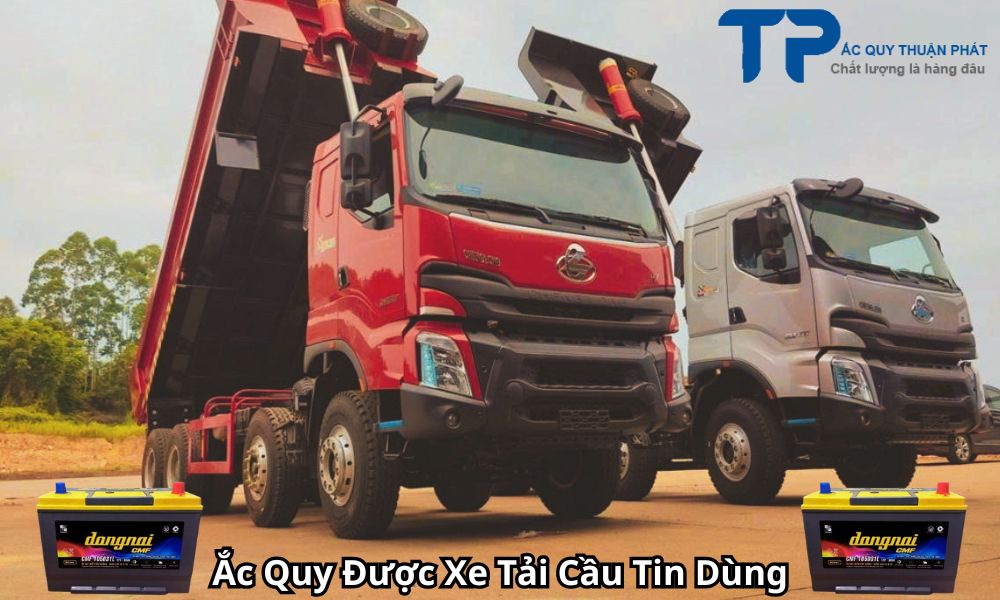 Ắc Quy Được Xe Tải Cầu Tin Dùng