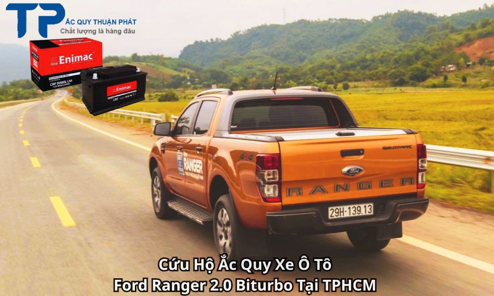 Cứu Hộ Ắc Quy Xe Ô Tô Ford Ranger 2.0 Biturbo Tại TPHCM
